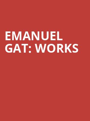 Emanuel Gat%3A WORKS at Sadlers Wells Theatre